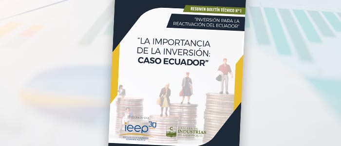 La importancia de la inversión: caso Ecuador